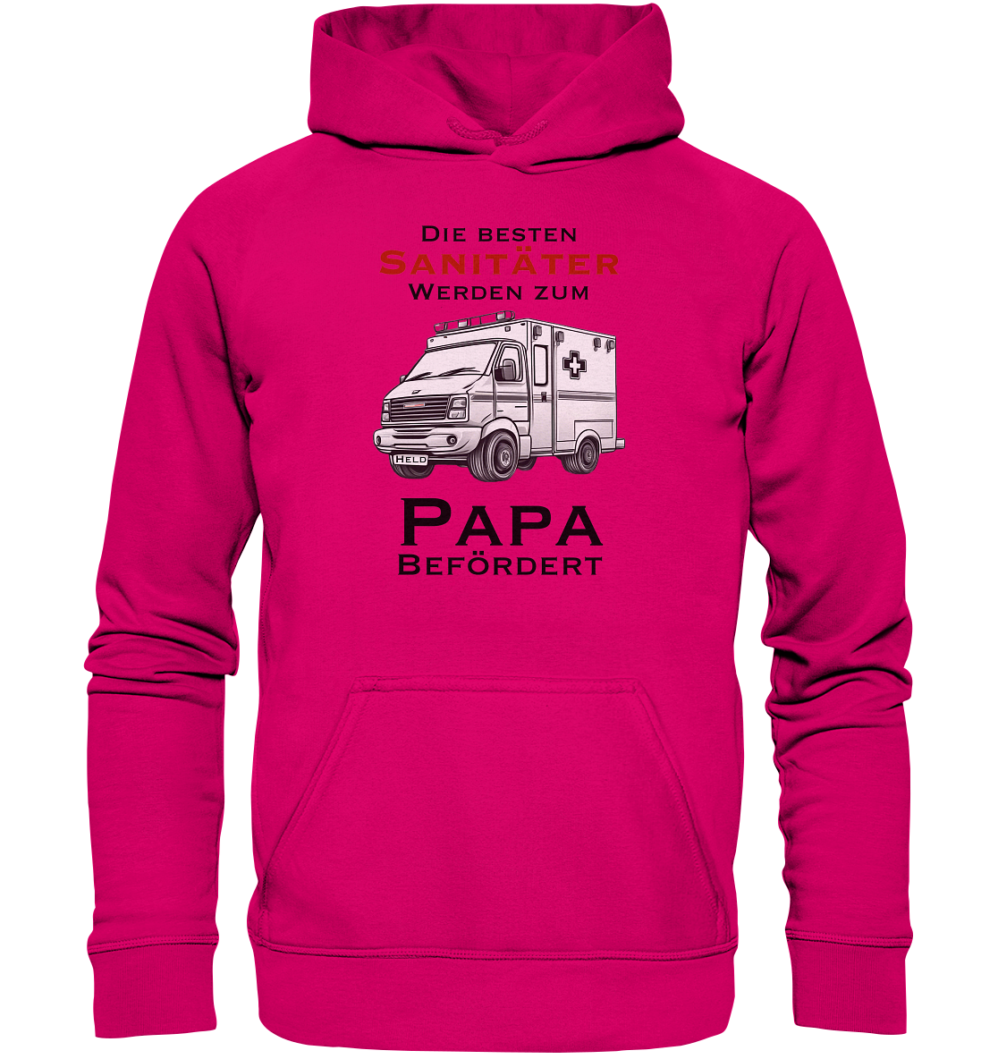 Die Besten Sanitäter werden zum Papa befördert. - Basic Unisex Hoodie