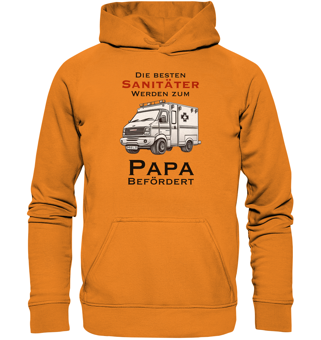 Die Besten Sanitäter werden zum Papa befördert. - Basic Unisex Hoodie