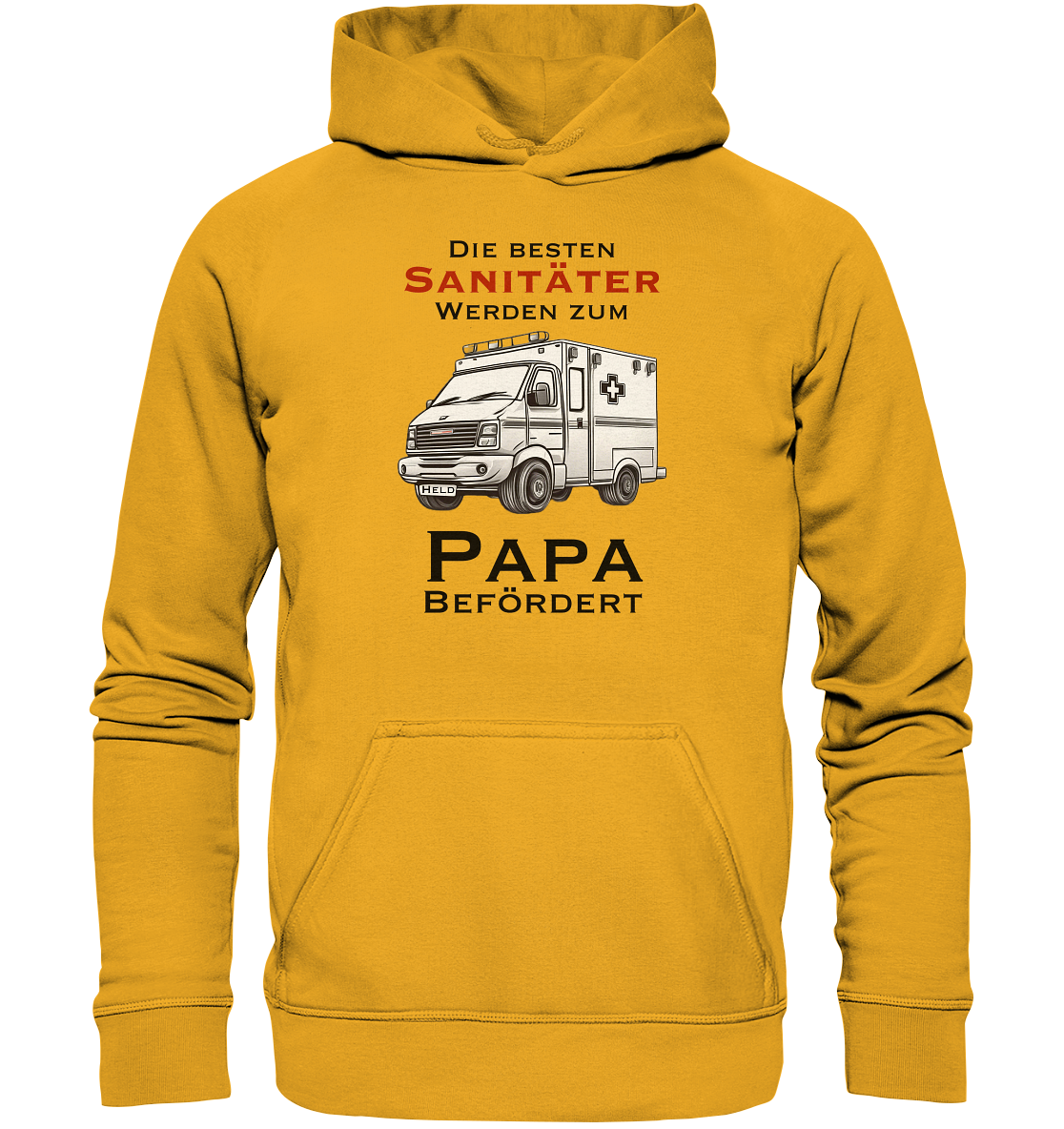 Die Besten Sanitäter werden zum Papa befördert. - Basic Unisex Hoodie