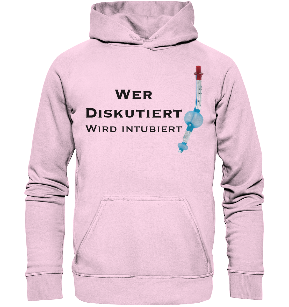 Wer diskutiert, wird intubiert. - Basic Unisex Hoodie