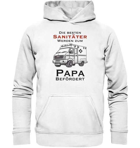 Die Besten Sanitäter werden zum Papa befördert. - Basic Unisex Hoodie