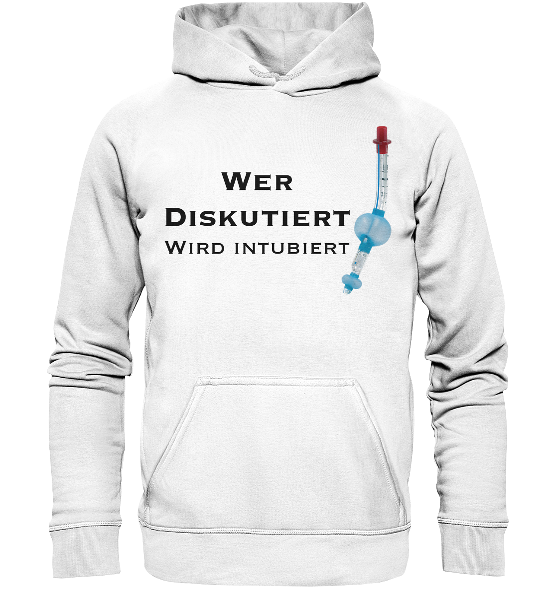 Wer diskutiert, wird intubiert. - Basic Unisex Hoodie