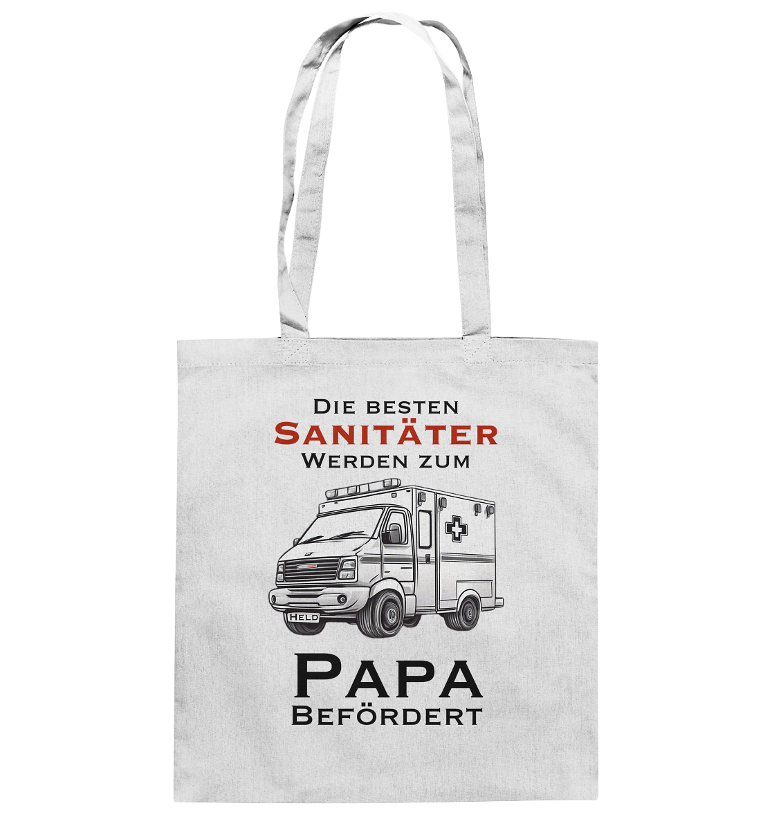 Die Besten Sanitäter werden zum Papa befördert. - Baumwolltasche