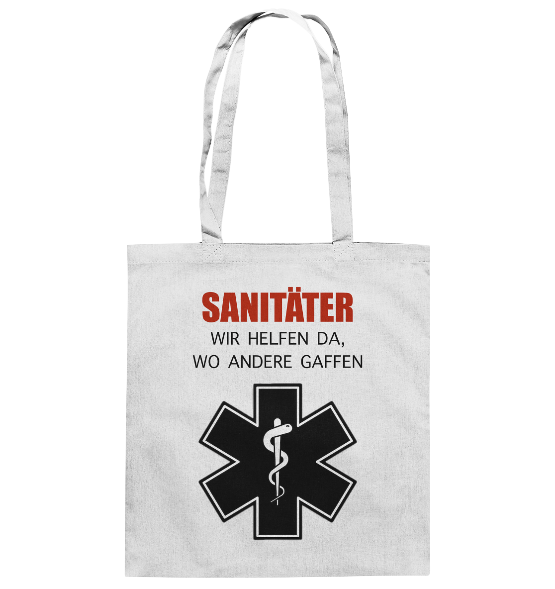 Sanitäter Wir helfen da, wo andere Gaffen - Baumwolltasche