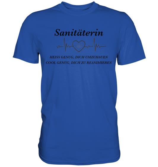 Sanitäterin - heiß und cool - Classic Shirt