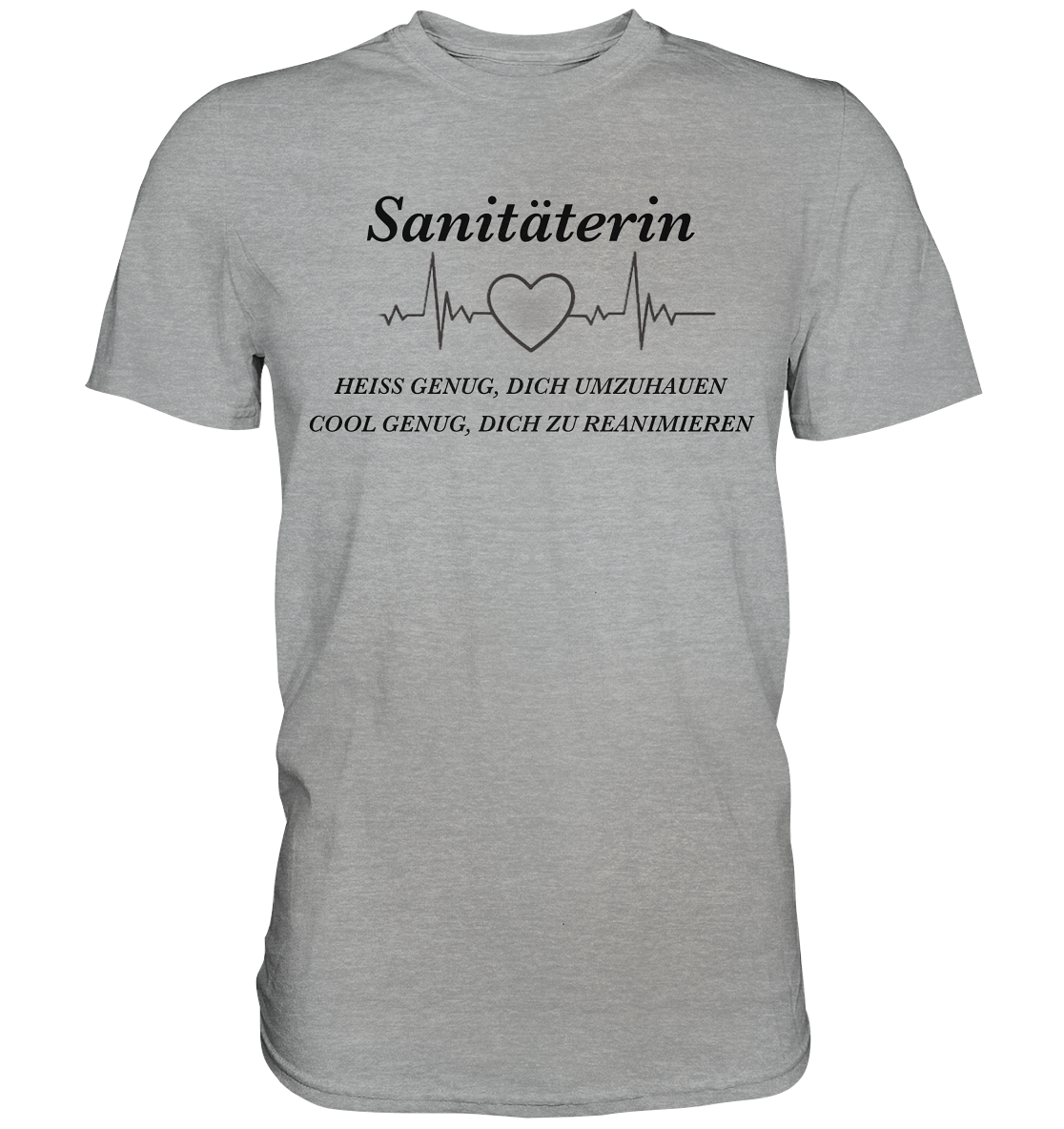 Sanitäterin - heiß und cool - Classic Shirt