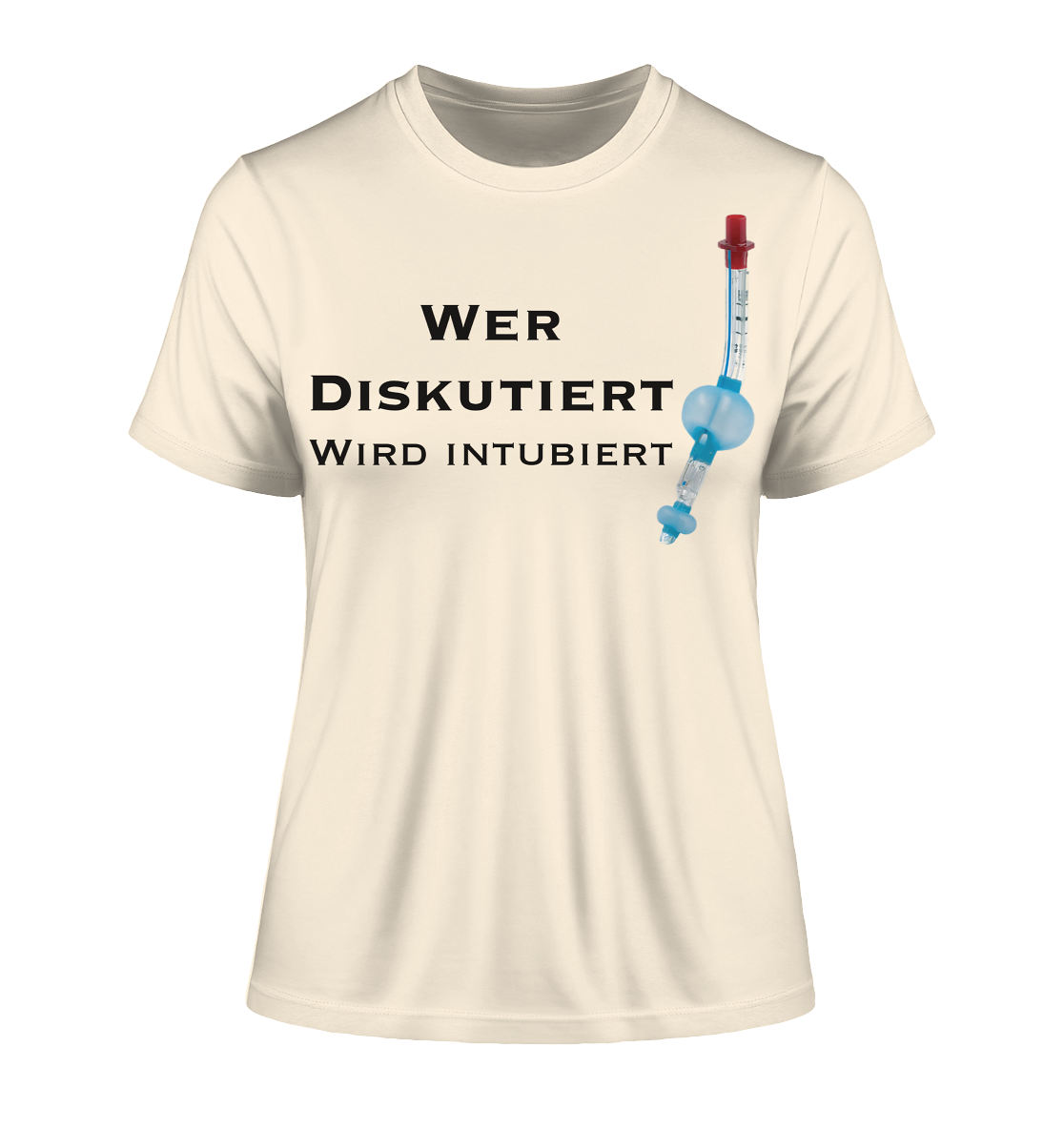 Wer diskutiert, wird intubiert. - Fitted Ladies Organic Shirt