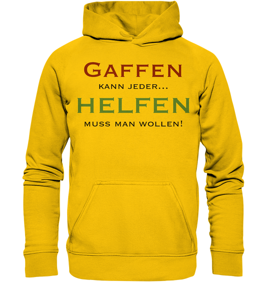 Gaffen kann jeder... Helfen muss man wollen! - Kids Premium Hoodie