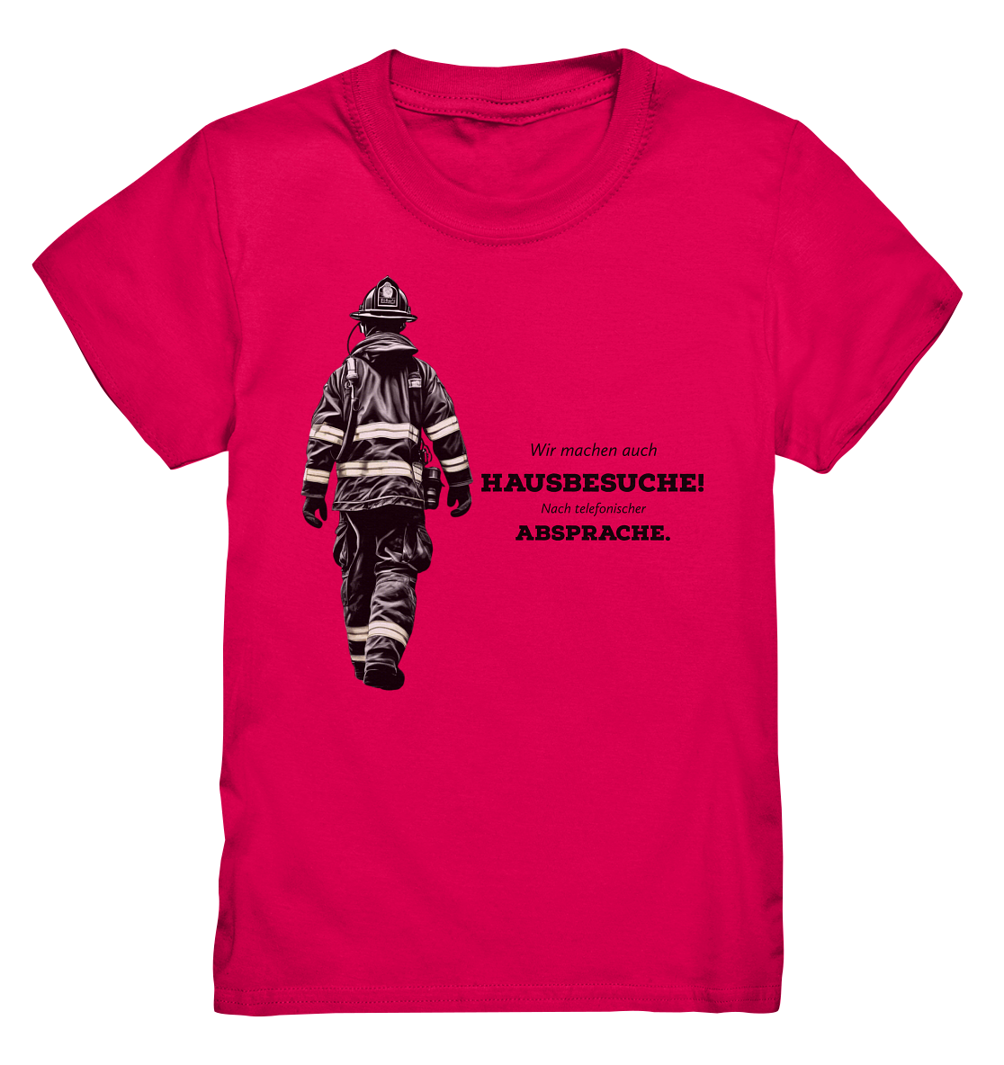 Wir machen auch Hausbesuche! - Feuerwehr - Kids Premium Shirt