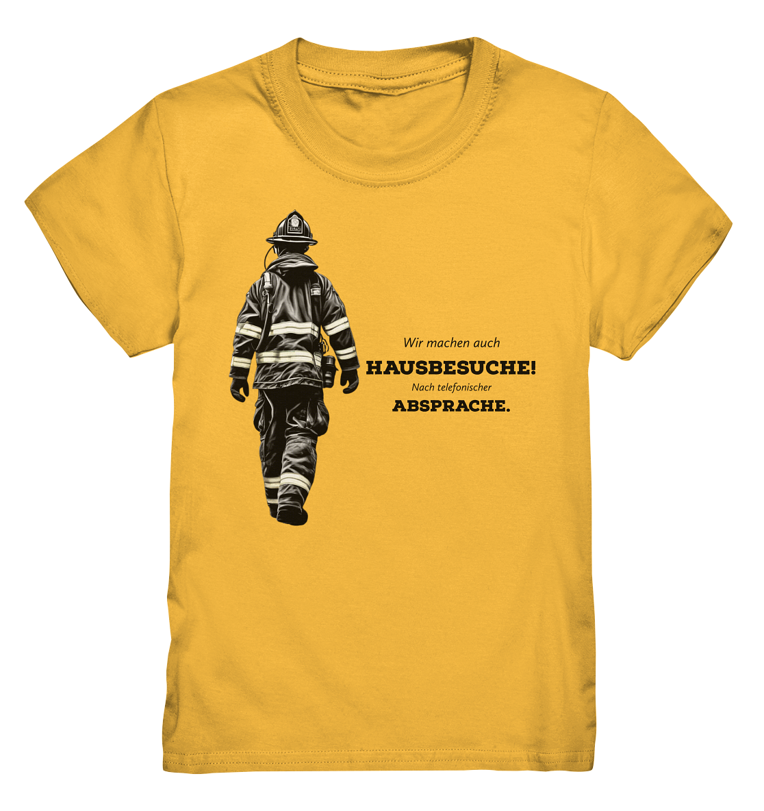 Wir machen auch Hausbesuche! - Feuerwehr - Kids Premium Shirt