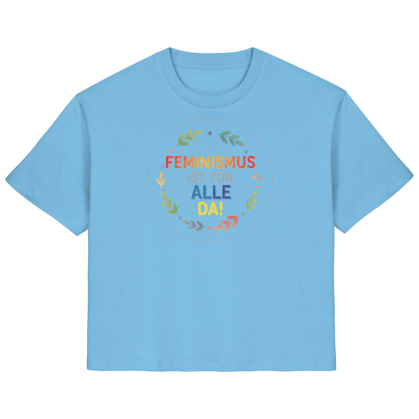Feminismus ist für alle da - Ladies Organic Shirt