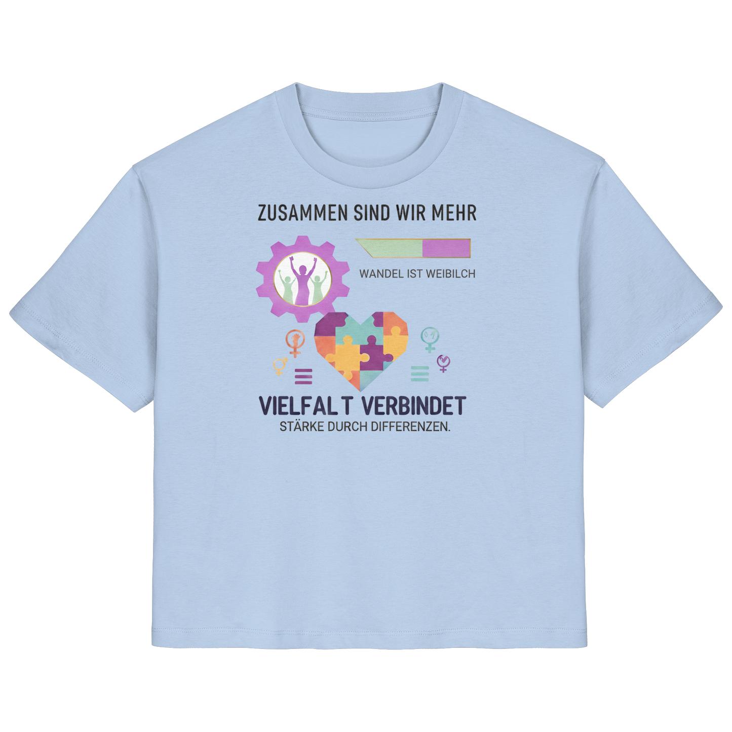 Zusammen sind wir mehr, Vielfalt verbindet - Frauenrechte - Ladies Organic Shirt