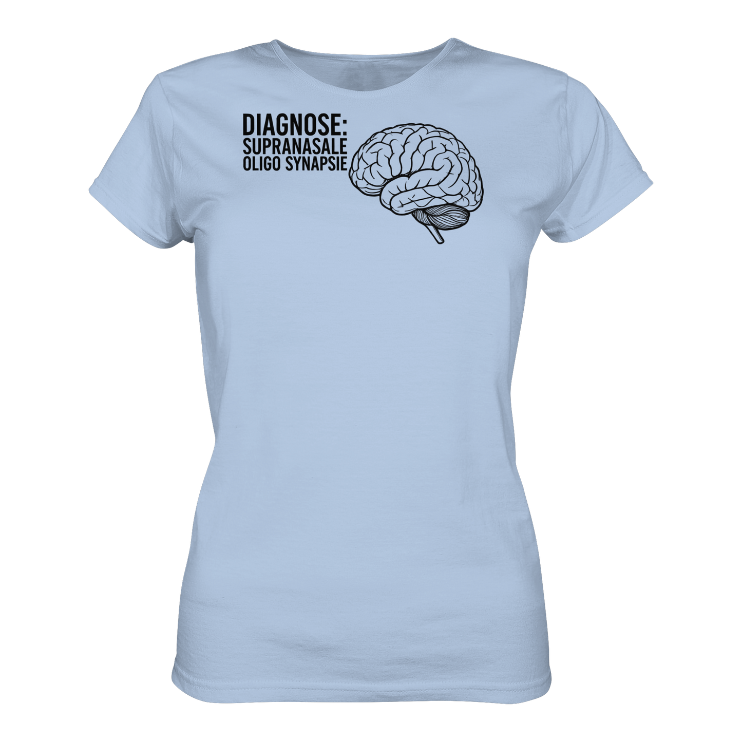 Diagnose: Supranasale Olingo Synapsie - Medizinhumor - Ladies Organic Shirt