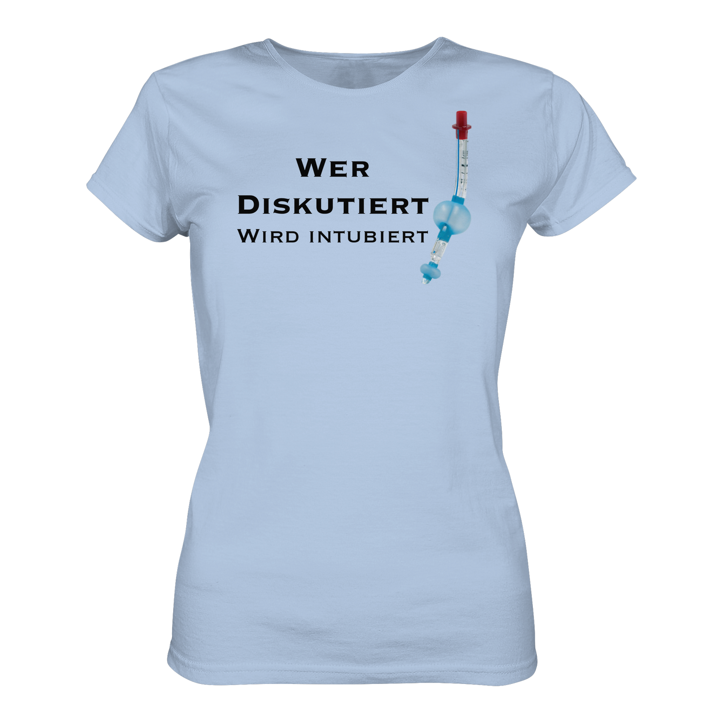 Wer diskutiert wird intubiert - Medizinhumor - Ladies Organic Shirt