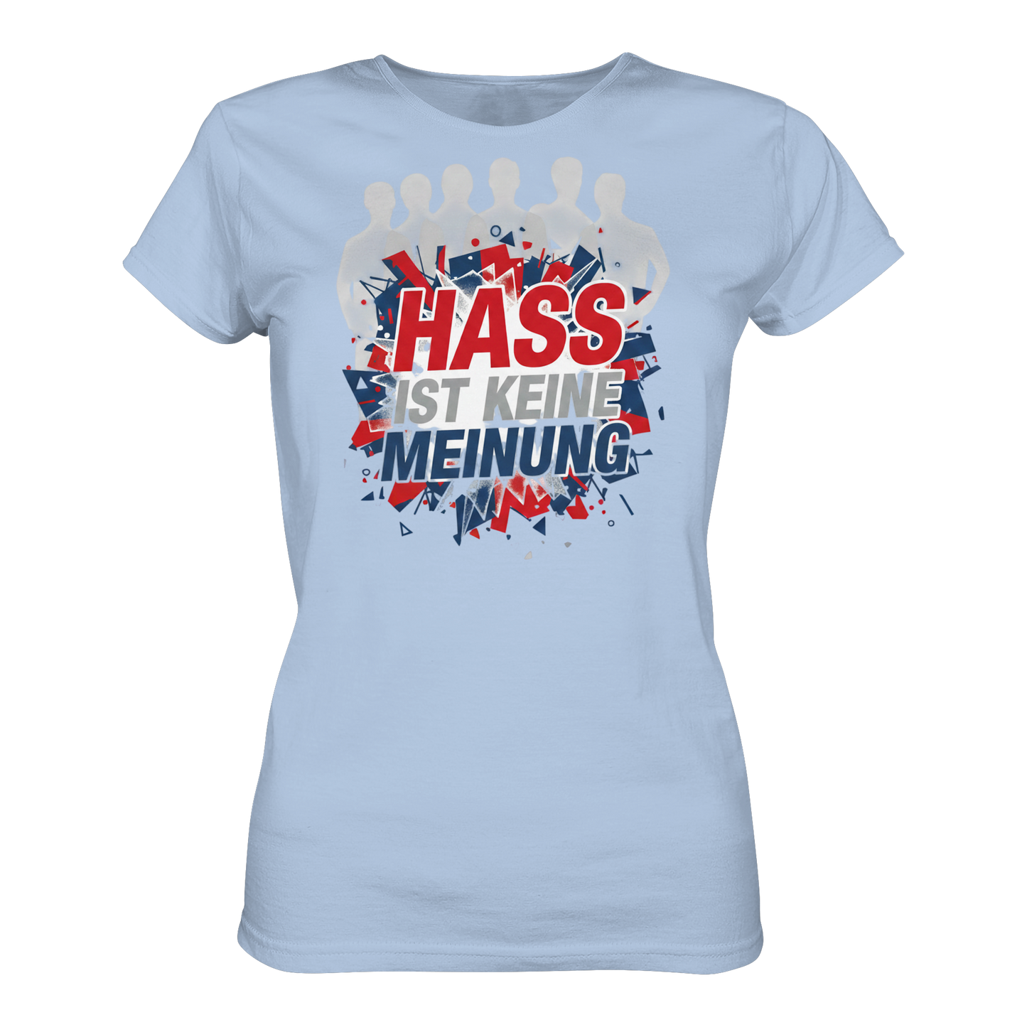 Hass ist keine Meinung  - Demokratie - Ladies Organic Shirt