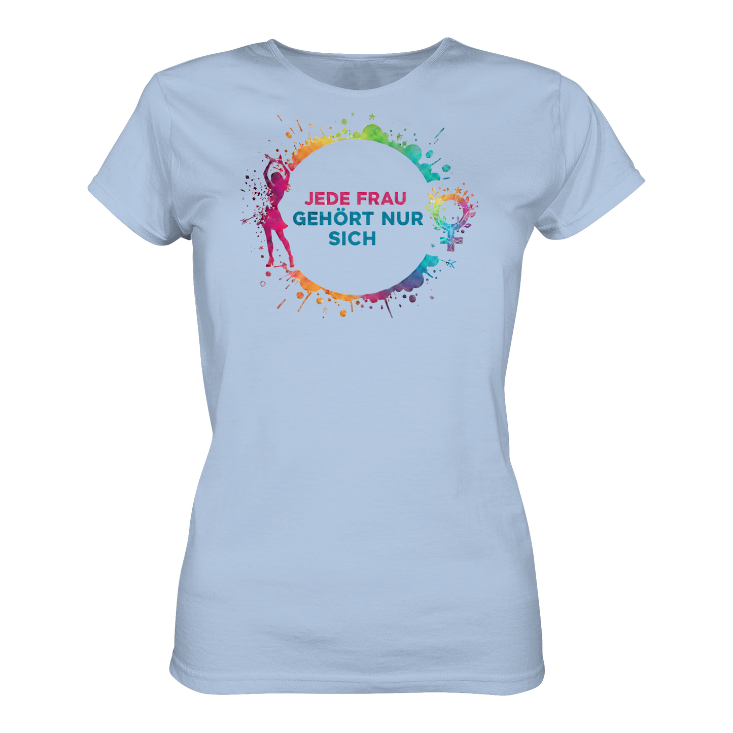 Jede Frau gehört nur sich - Feminismus - Ladies Organic Shirt