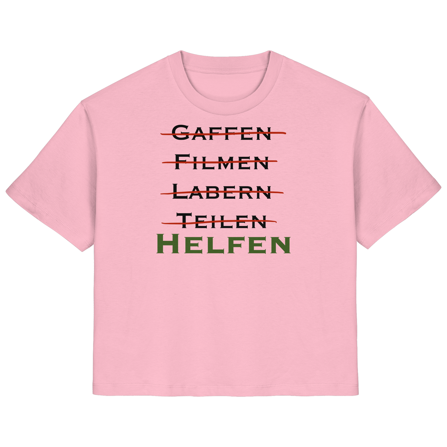gaffen, filmen, labern, teilen => NEIN! HELFEN - Rettungsdienst - Ladies Organic Shirt