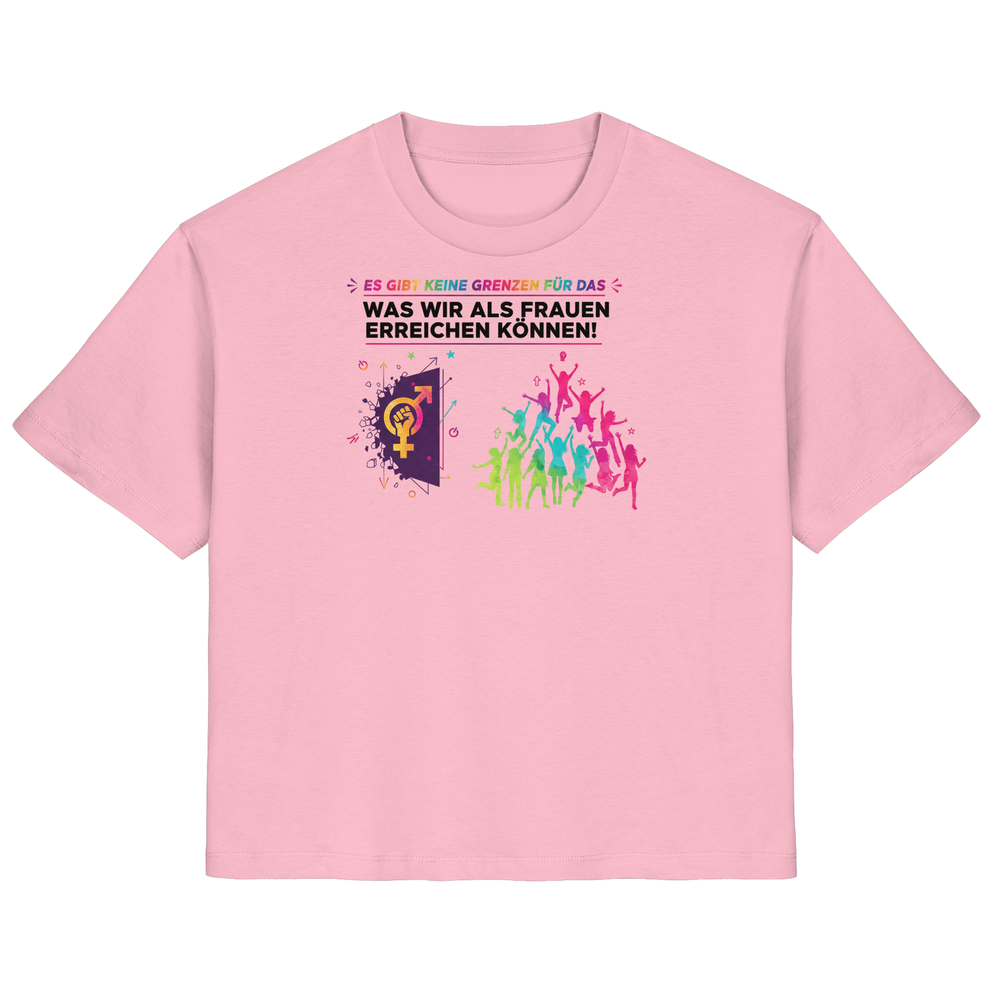 Es gibt keine Grenzen für das, was wir als Frauen erreichen können  - Frauenrechte - Ladies Organic Shirt