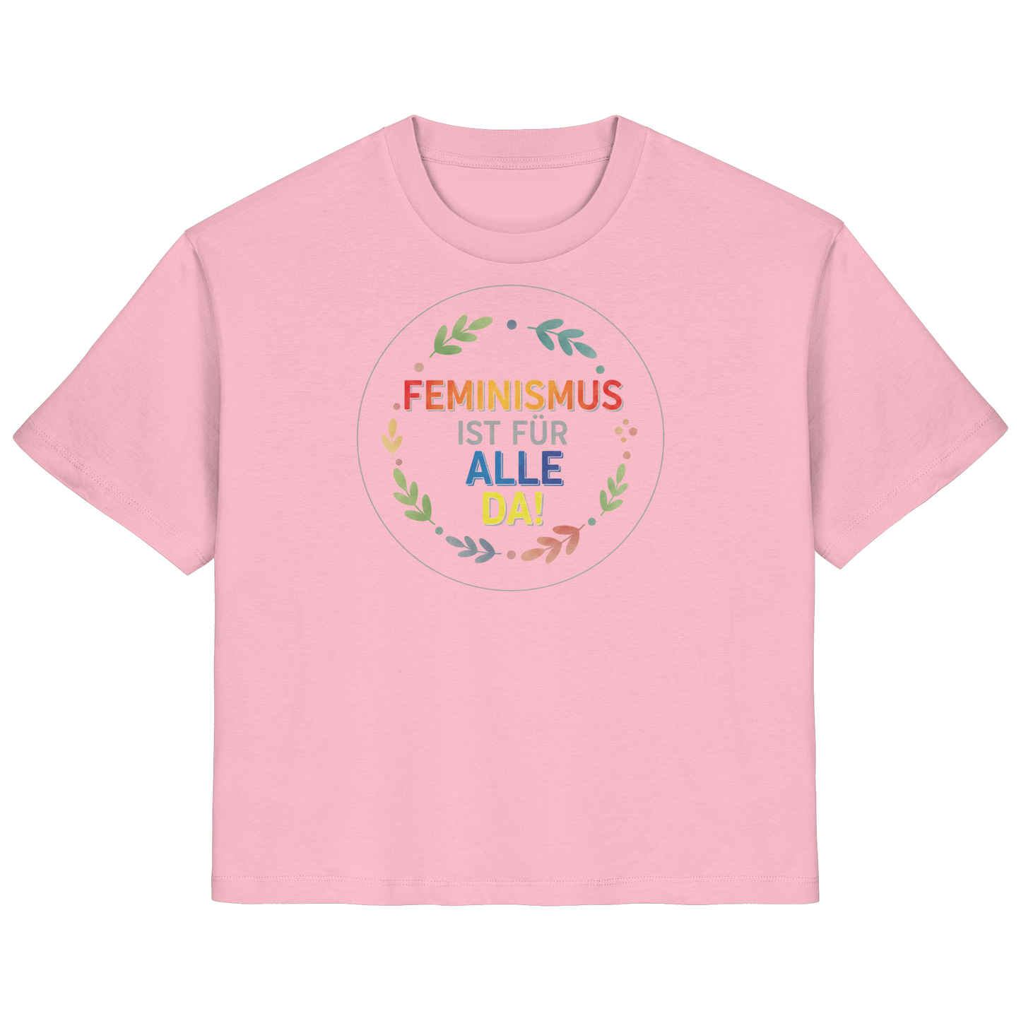 Feminismus ist für alle da - Ladies Organic Shirt