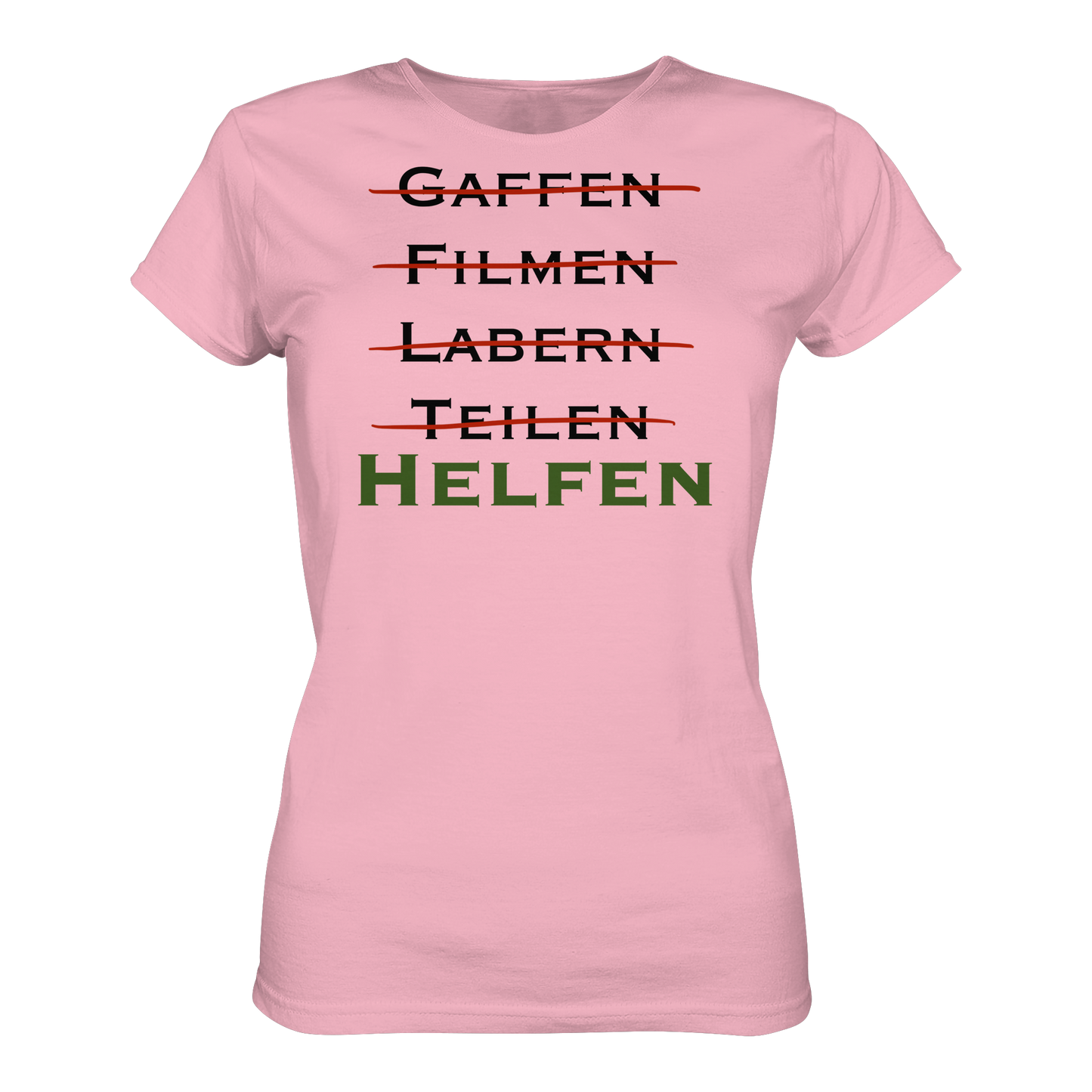 gaffen, filmen, labern, teilen => NEIN! HELFEN - Rettungsdienst - Ladies Organic Shirt
