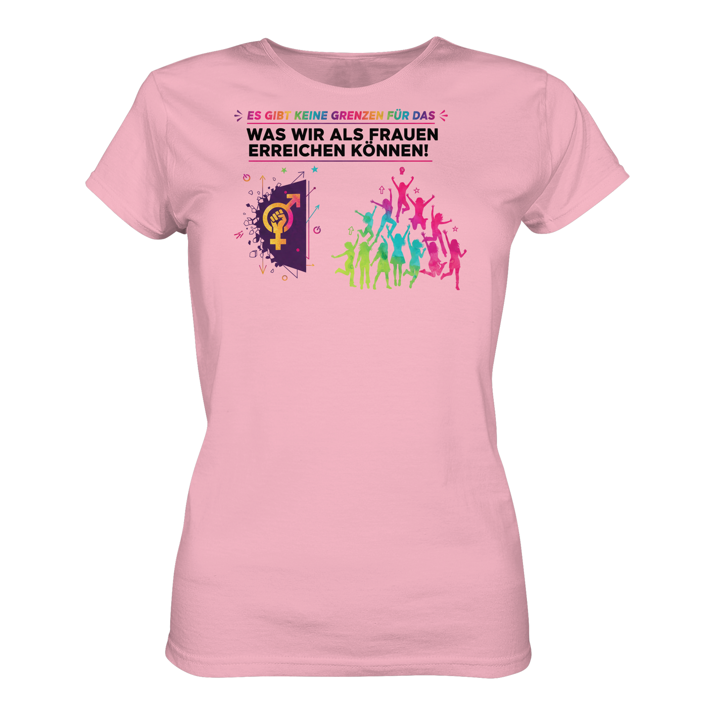 Es gibt keine Grenzen für das, was wir als Frauen erreichen können  - Frauenrechte - Ladies Organic Shirt
