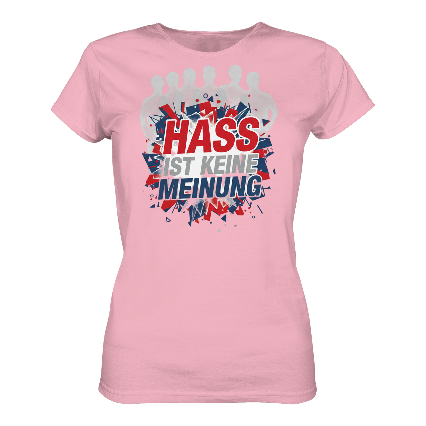 Hass ist keine Meinung  - Demokratie - Ladies Organic Shirt
