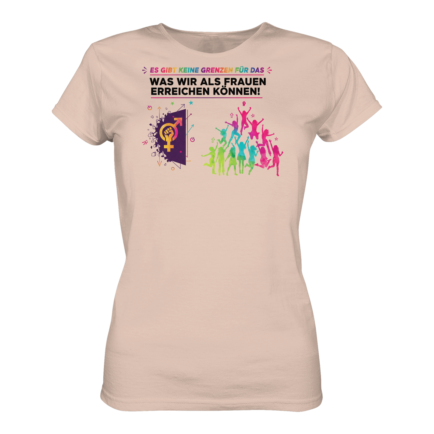 Es gibt keine Grenzen für das, was wir als Frauen erreichen können  - Frauenrechte - Ladies Organic Shirt