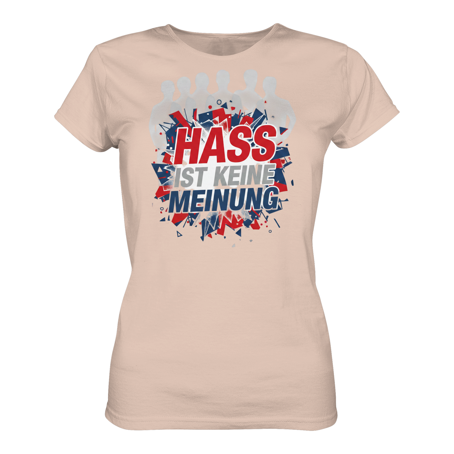 Hass ist keine Meinung  - Demokratie - Ladies Organic Shirt