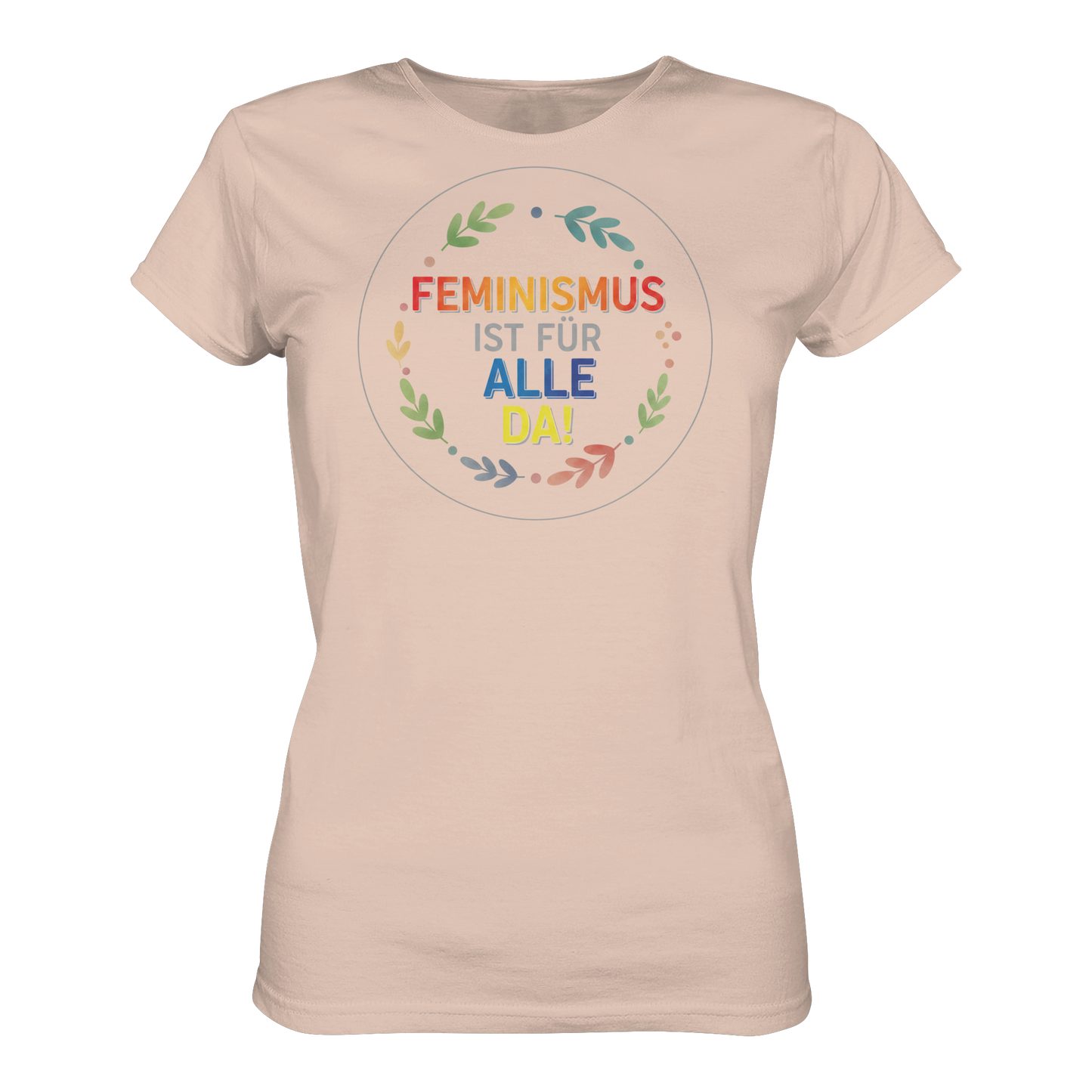 Feminismus ist für alle da - Ladies Organic Shirt
