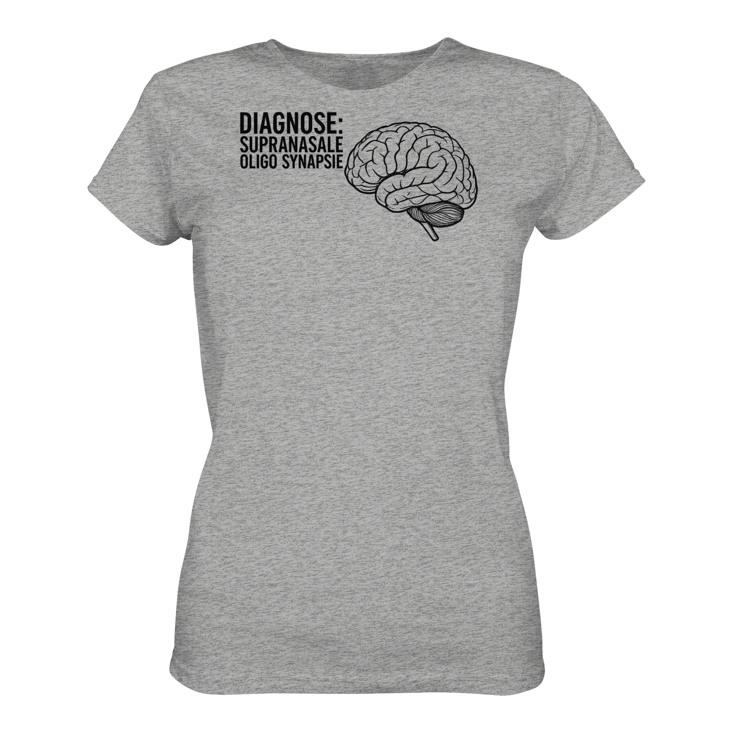 Diagnose: Supranasale Olingo Synapsie - Medizinhumor - Ladies Organic Shirt