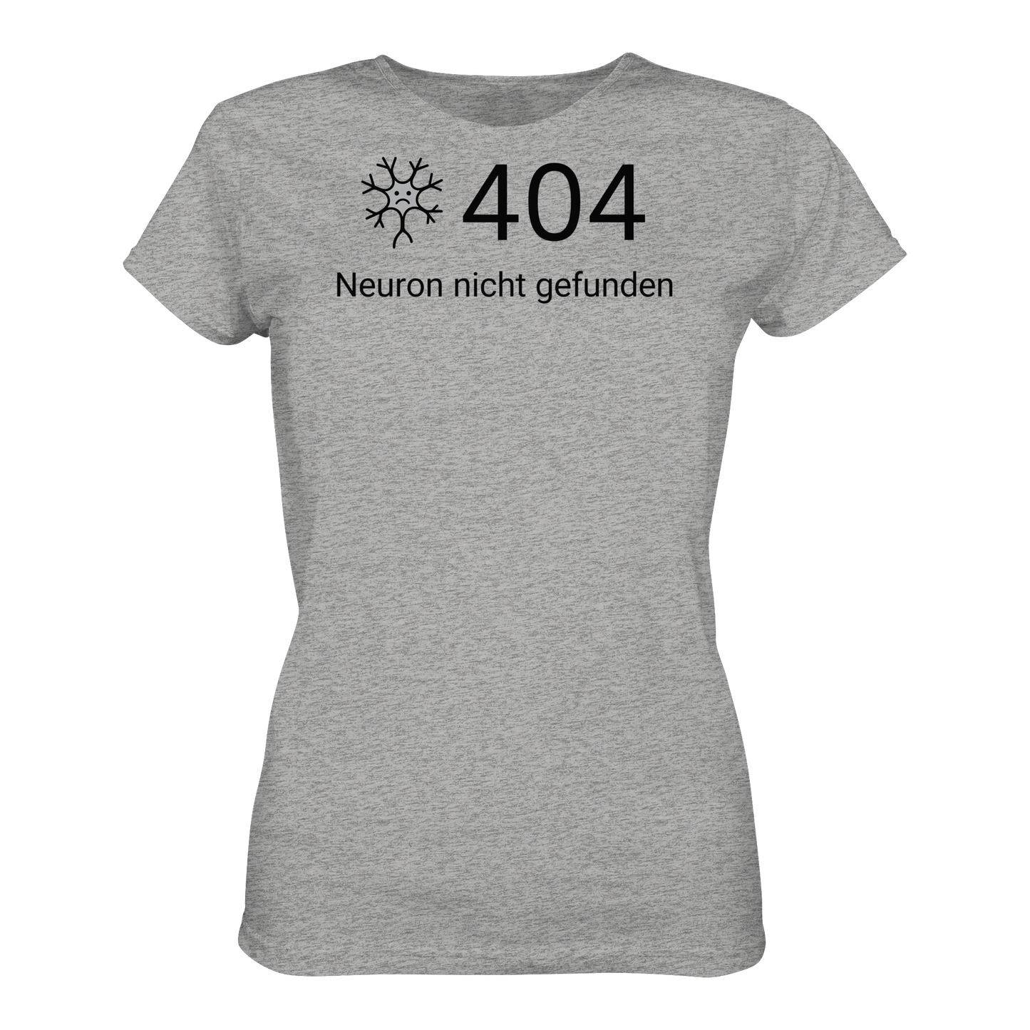 Error: 404 Neuron nicht gefunden - Medizinhumor - Ladies Organic Shirt