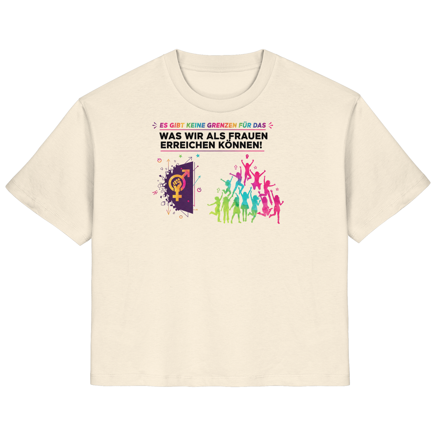 Es gibt keine Grenzen für das, was wir als Frauen erreichen können  - Frauenrechte - Ladies Organic Shirt
