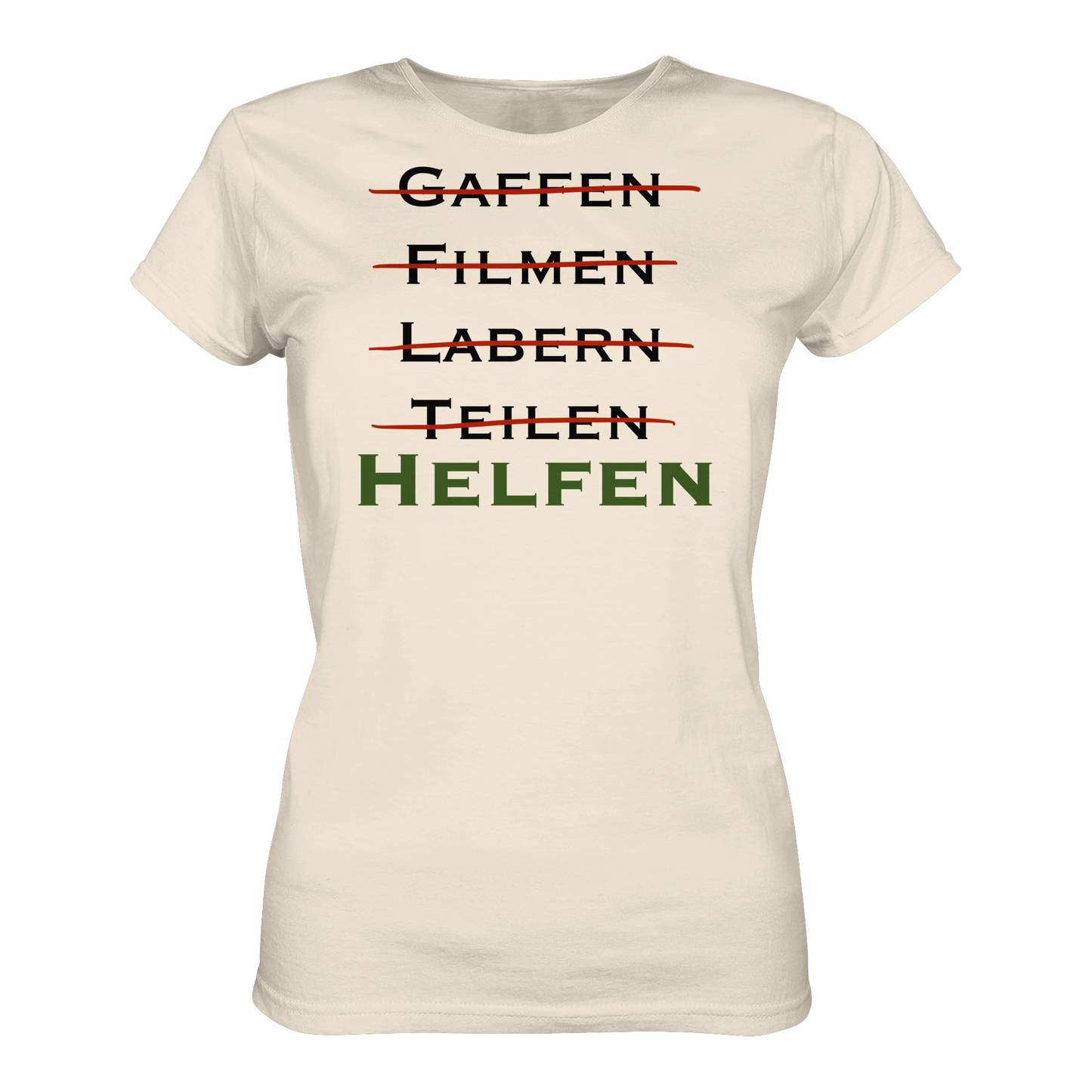 gaffen, filmen, labern, teilen => NEIN! HELFEN - Rettungsdienst - Ladies Organic Shirt
