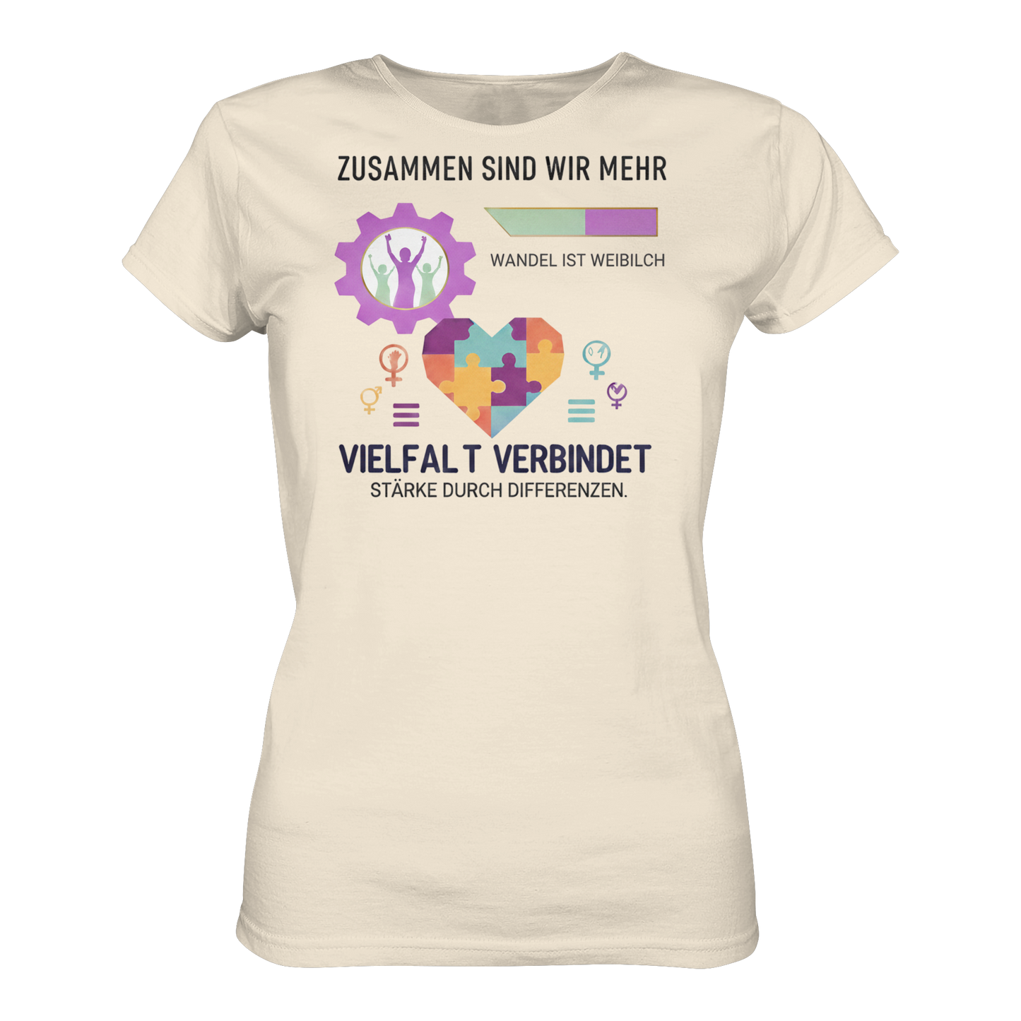 Zusammen sind wir mehr, Vielfalt verbindet - Frauenrechte - Ladies Organic Shirt