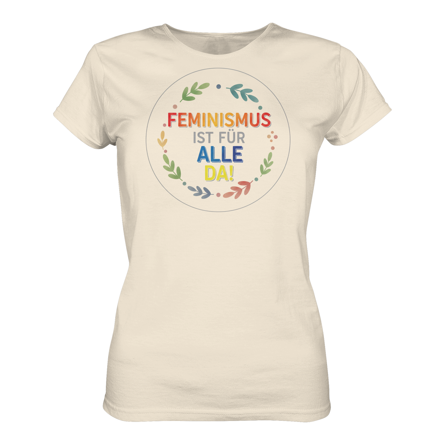 Feminismus ist für alle da - Ladies Organic Shirt