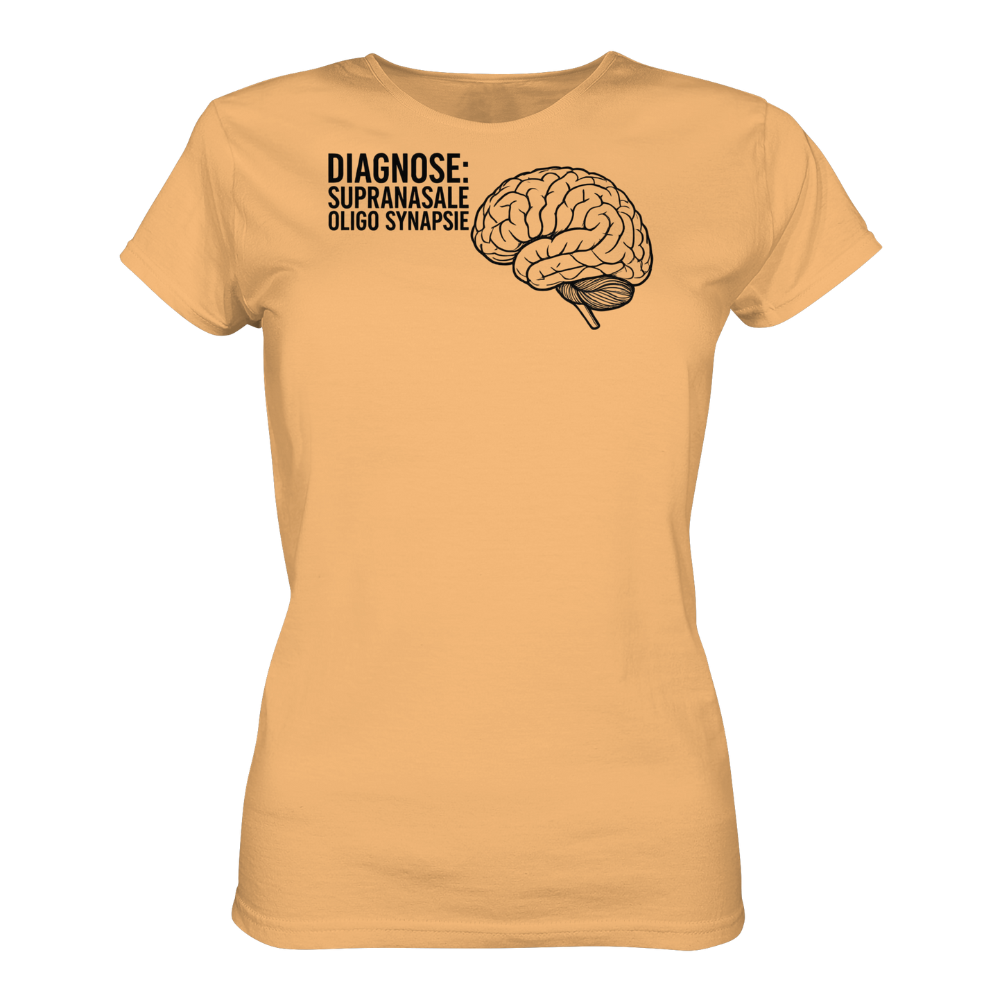 Diagnose: Supranasale Olingo Synapsie - Medizinhumor - Ladies Organic Shirt