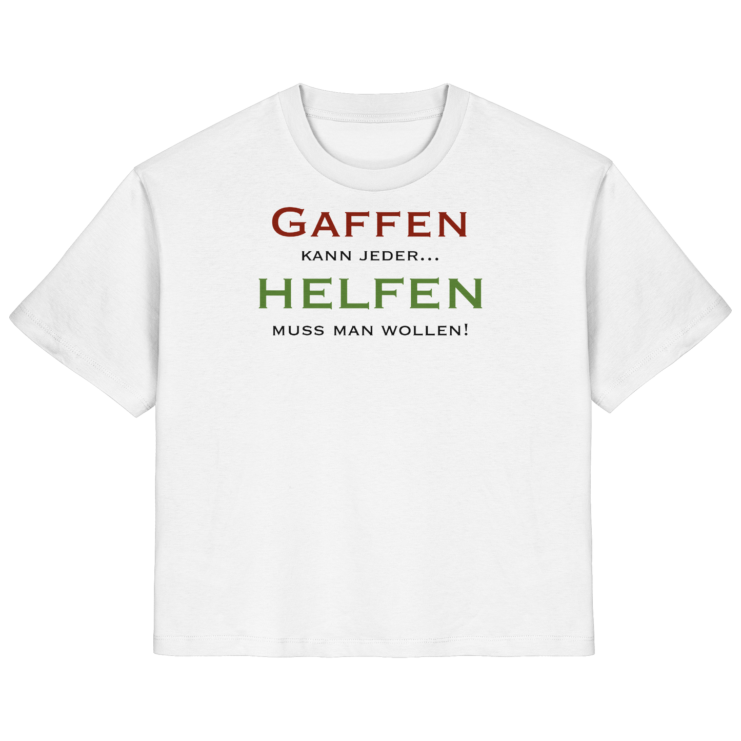 Gaffen kann jeder... HELFEN muss man wollen! - Rettungsdienst - Ladies Organic Shirt