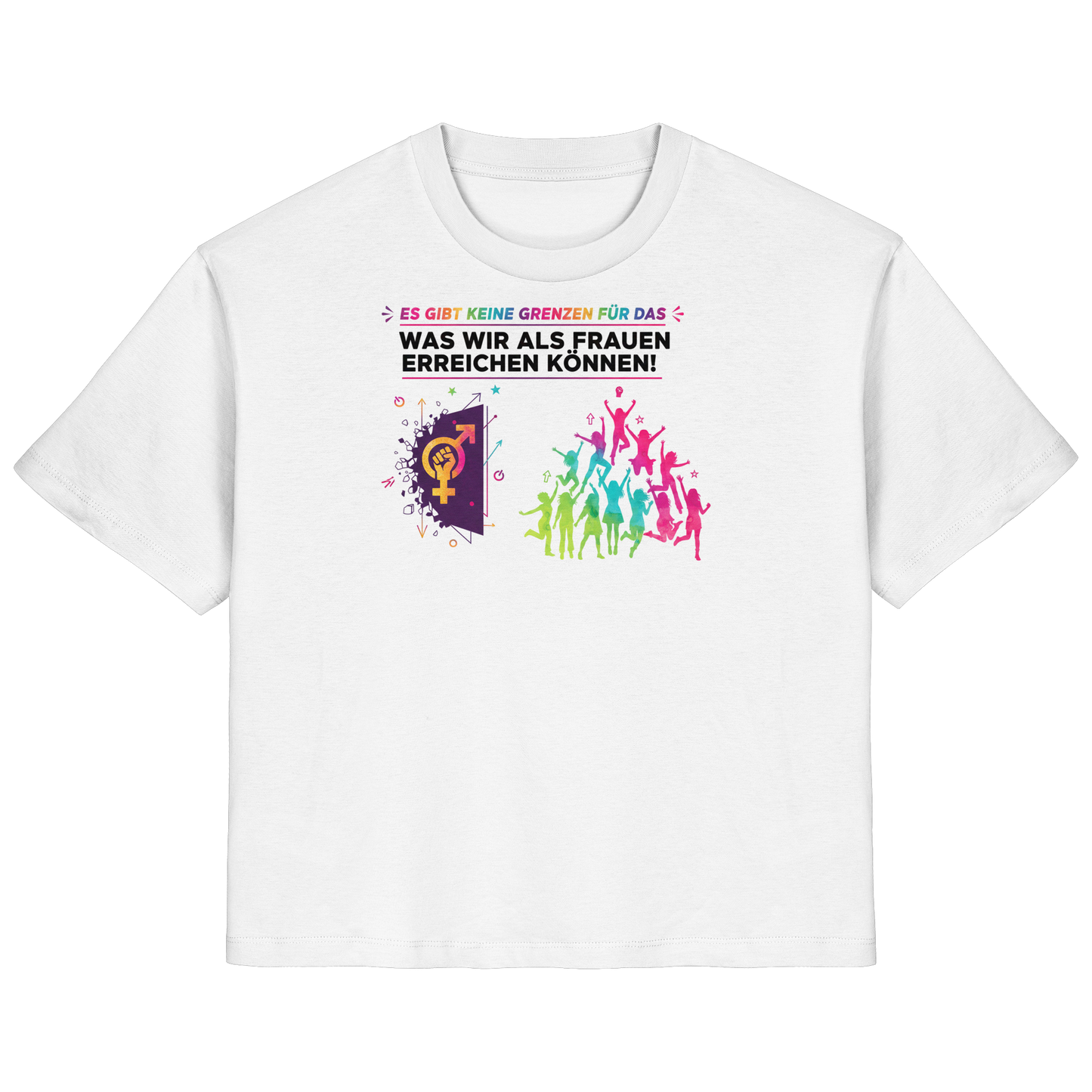 Es gibt keine Grenzen für das, was wir als Frauen erreichen können  - Frauenrechte - Ladies Organic Shirt