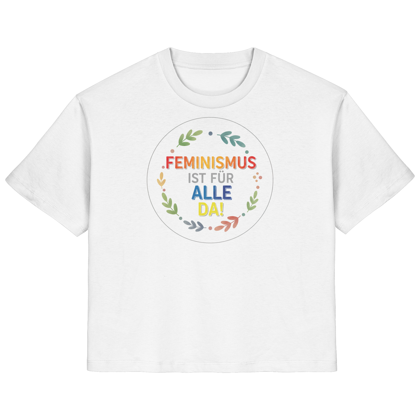 Feminismus ist für alle da - Ladies Organic Shirt