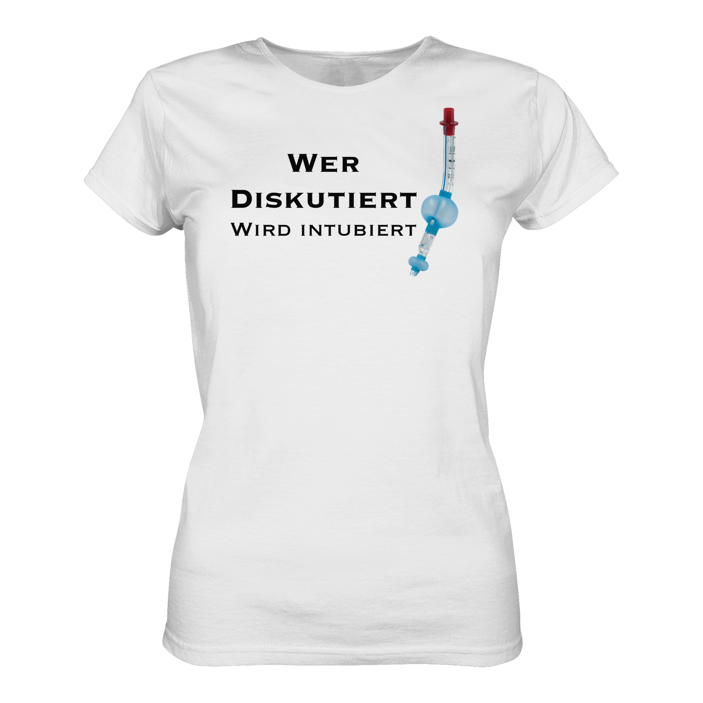 Wer diskutiert wird intubiert - Medizinhumor - Ladies Organic Shirt