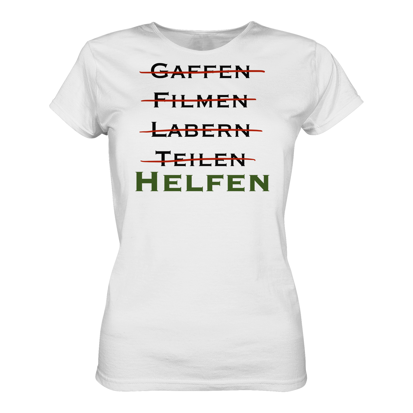 gaffen, filmen, labern, teilen => NEIN! HELFEN - Rettungsdienst - Ladies Organic Shirt