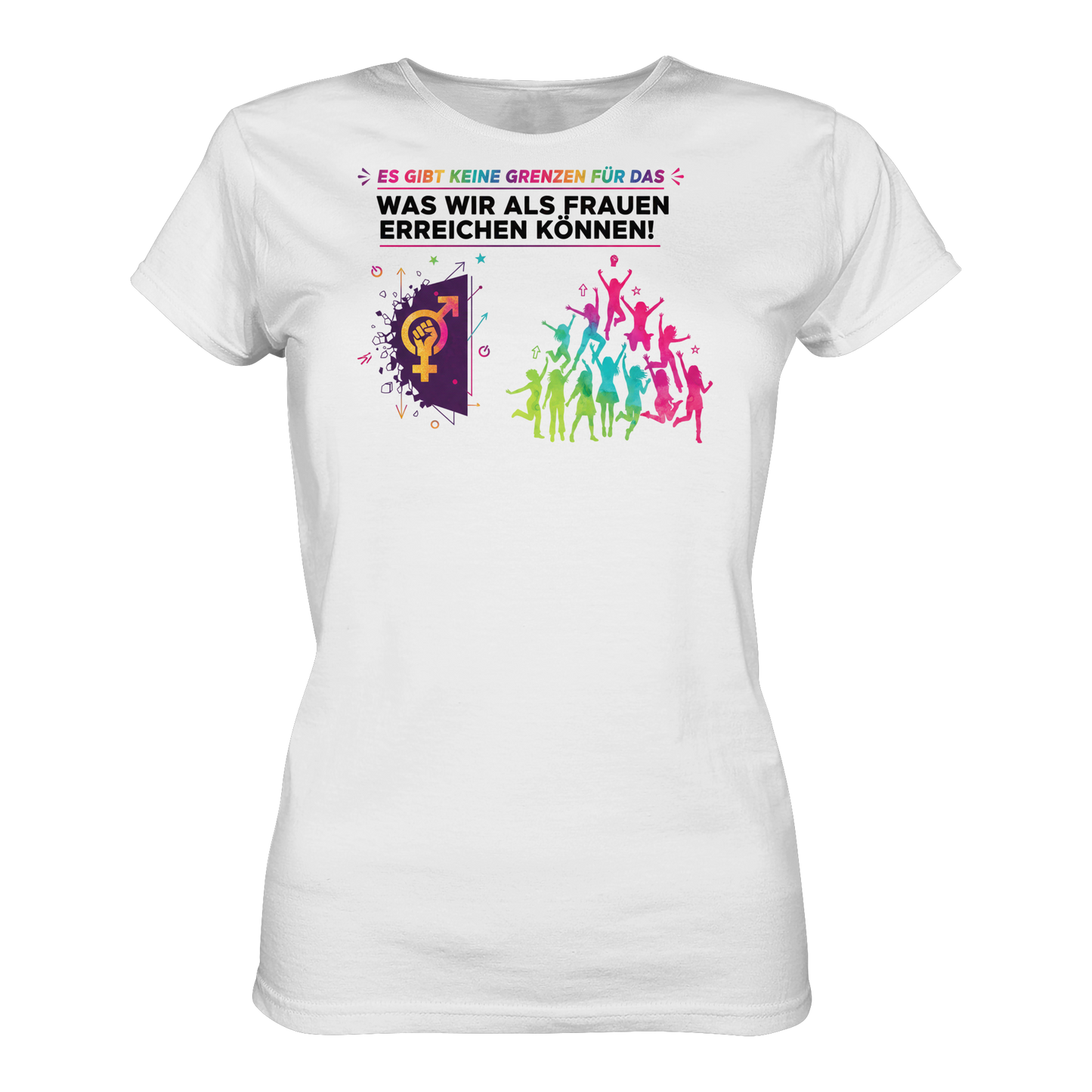 Es gibt keine Grenzen für das, was wir als Frauen erreichen können  - Frauenrechte - Ladies Organic Shirt