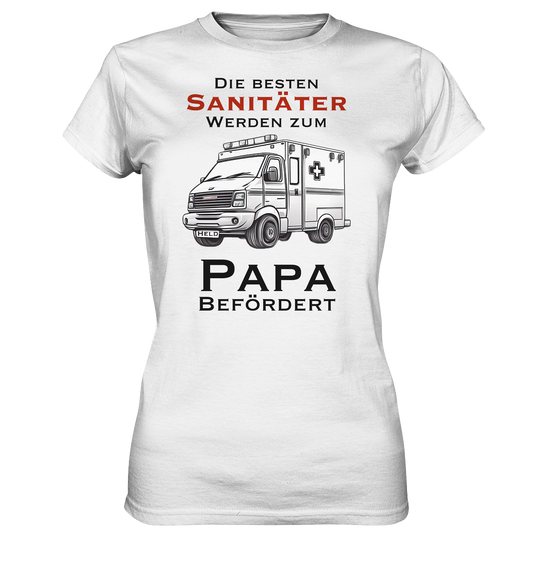 Die Besten Sanitäter werden zum Papa befördert. - Ladies Premium Shirt