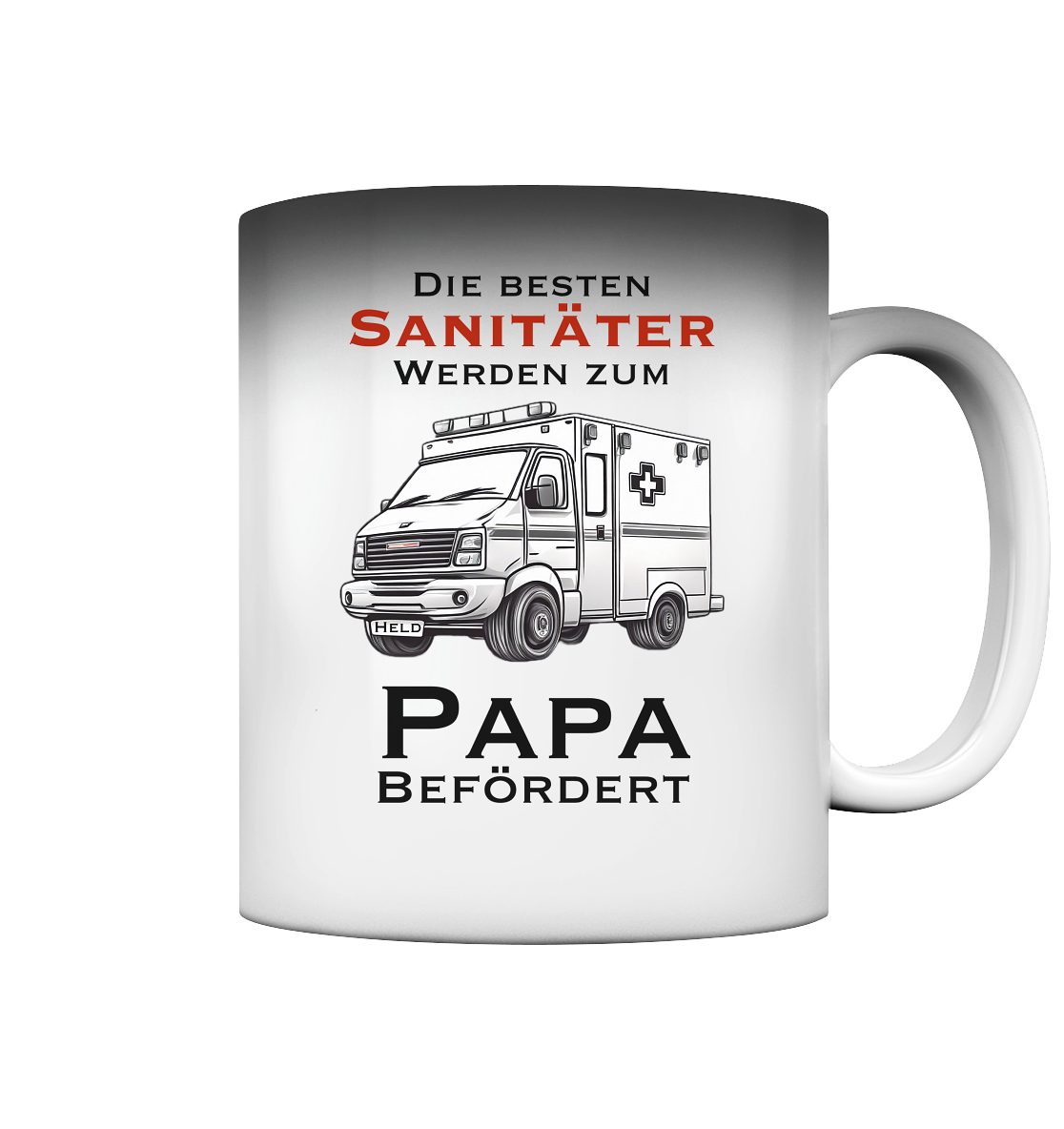 Die Besten Sanitäter werden zum Papa befördert. - Magic Mug