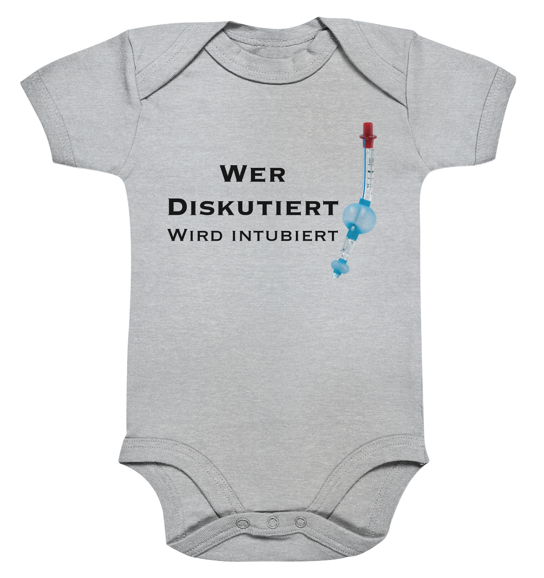 Wer diskutiert, wird intubiert. - Organic Baby Bodysuite