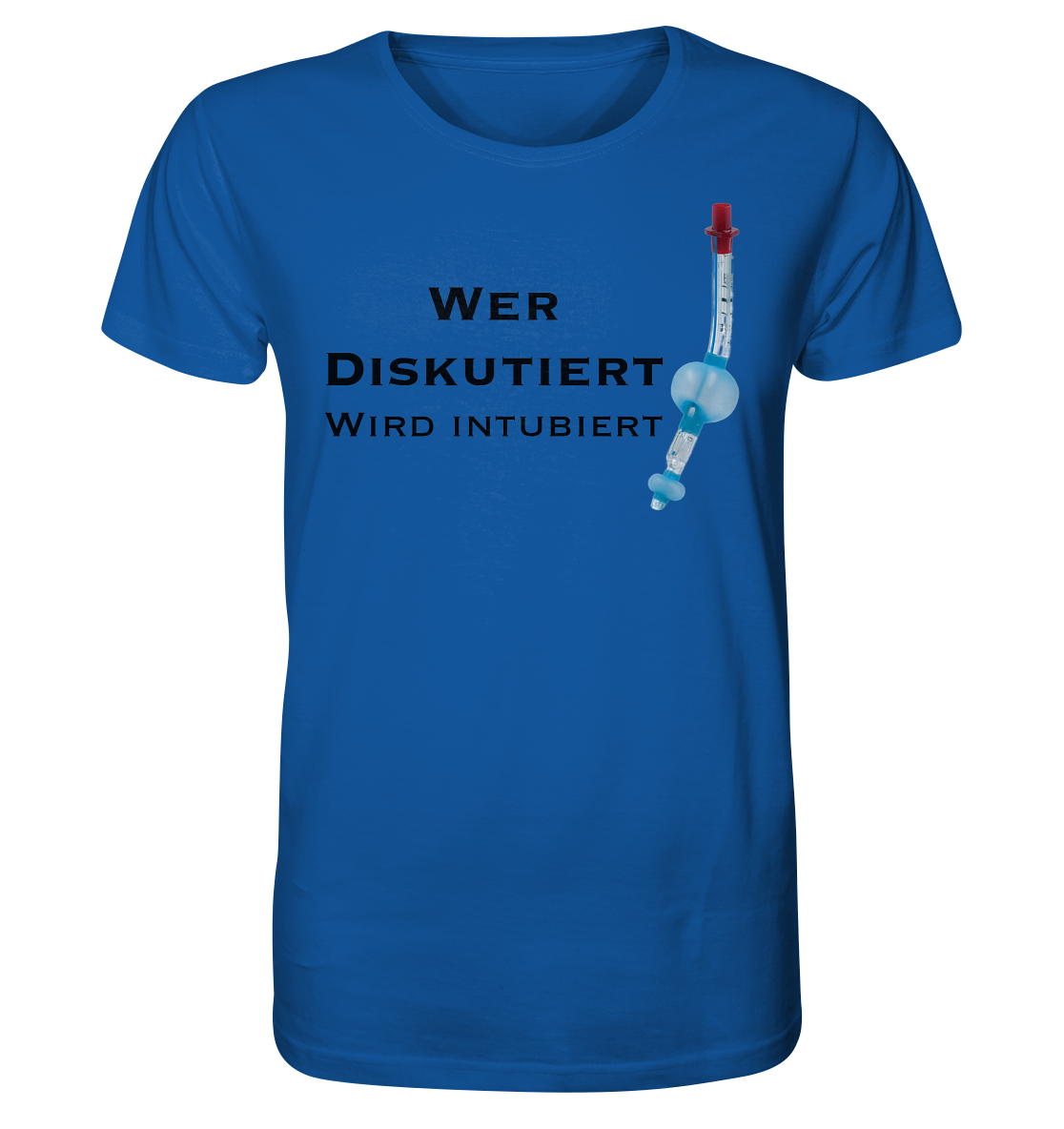 Wer diskutiert, wird intubiert. - Organic Basic Shirt