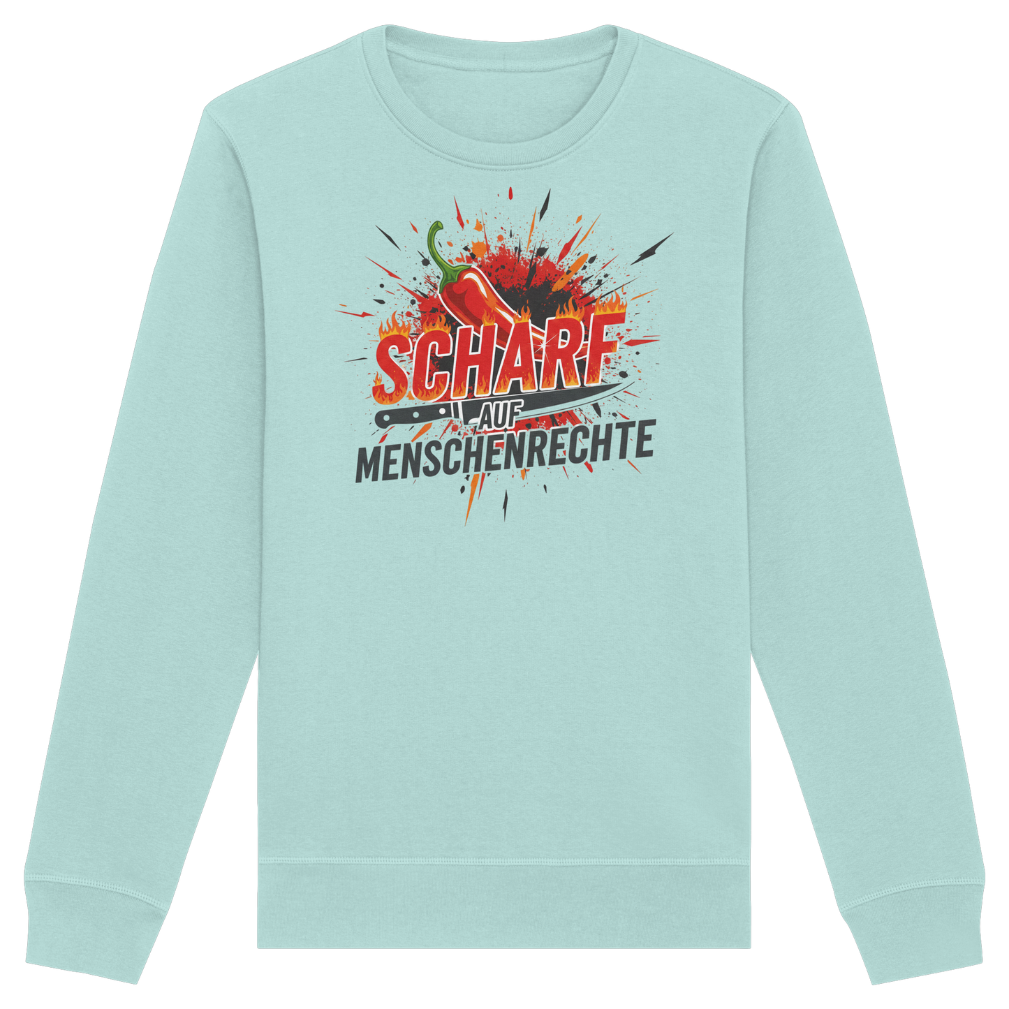 Scharf auf Menschenrechte - Demokratie - Organic Basic Unisex Sweatshirt