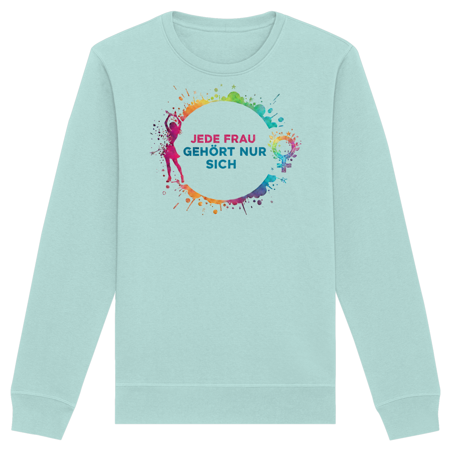 Jede Frau gehört nur sich - Feminismus - Organic Basic Unisex Sweatshirt