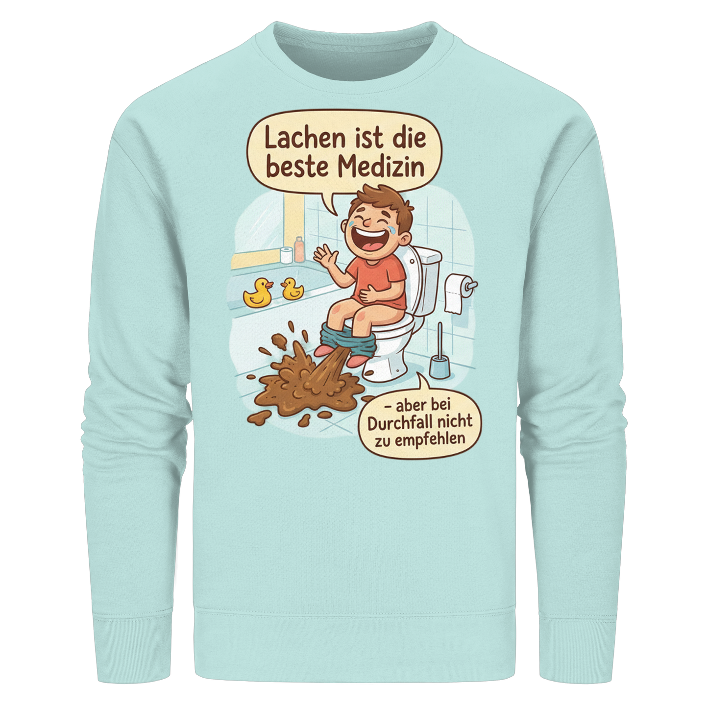 Lachen ist die beste Medizin - Medizinhumor - Organic Basic Unisex Sweatshirt