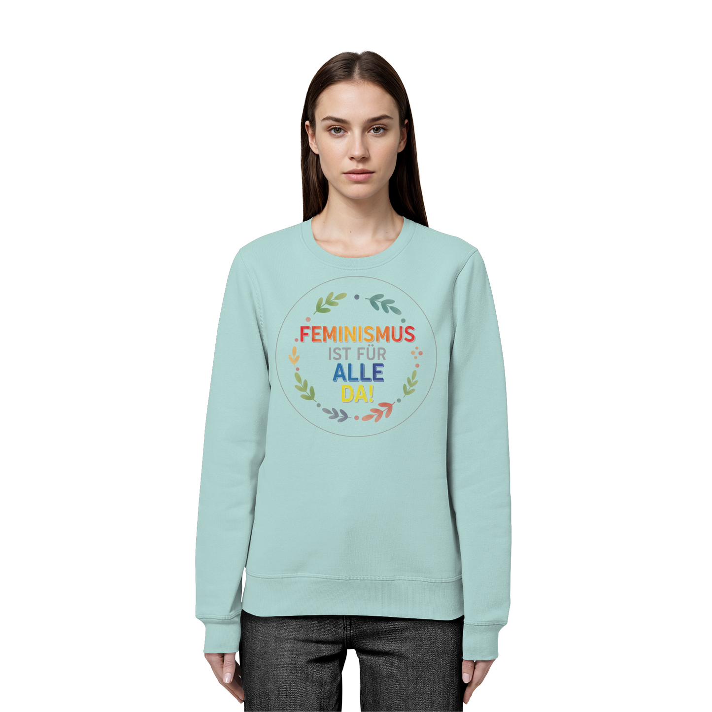 Feminismus ist für alle da - Organic Basic Unisex Sweatshirt